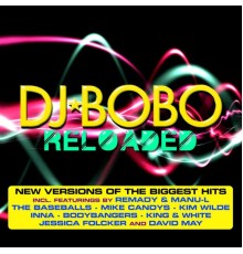 DJ Bobo - Reloaded