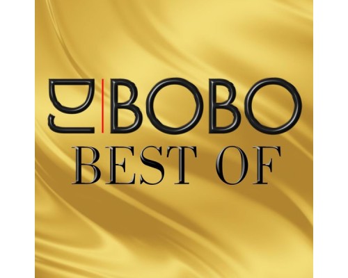 DJ Bobo - Best Of