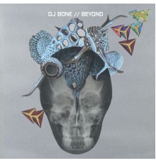 DJ Bone - Beyond