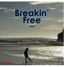 DJ Bubby - Breakin' Free