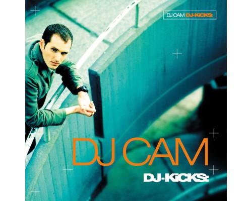 DJ Cam - DJ-Kicks