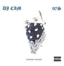 DJ Cam - 90's