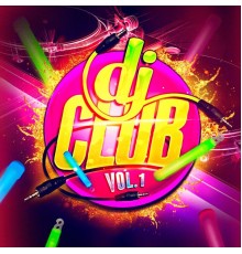 DJ Club - DJ Club, Vol. 1