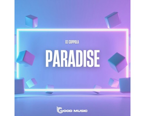 DJ Coppola - Paradise