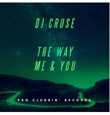 DJ Cruse - The Way