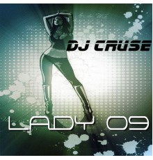 DJ Cruse - Lady 2009