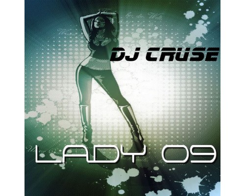 DJ Cruse - Lady 2009