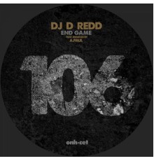 DJ D ReDD - End Game