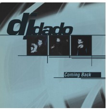 DJ Dado - Coming Back