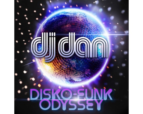 DJ Dan - Disco Funk Odyssey