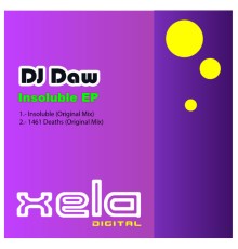 DJ Daw - Insoluble EP