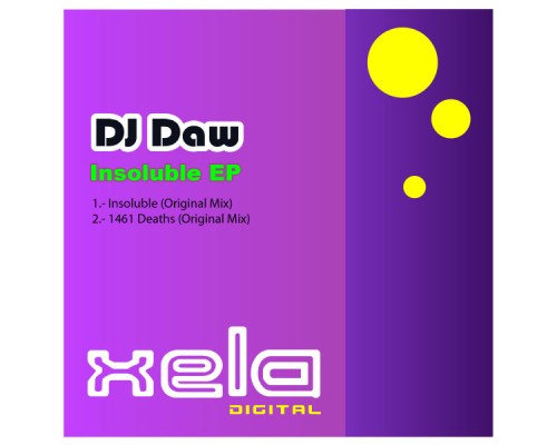 DJ Daw - Insoluble EP