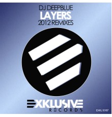 DJ DeepBlue - Layers (2012 Remixes)