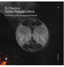 DJ Dextro - Inside Peoples Mind