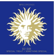 DJ Die - Special Treat / Something Special