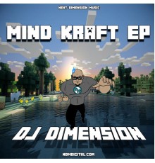 DJ Dimension - Mind Kraft EP