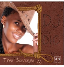 DJ Dio - The Savage