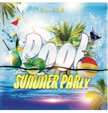 DJ Edm - Pool Summer Party