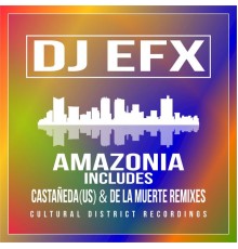 DJ Efx - Amazonia