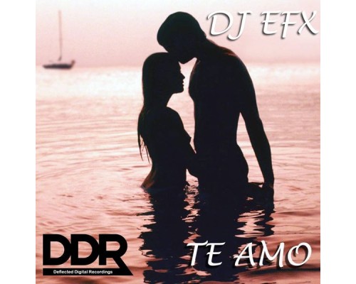 DJ Efx - TE AMO