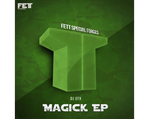 DJ Efx - Magick EP