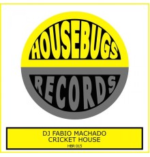 DJ Fabio Machado - Cricket House