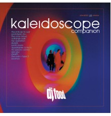 DJ Food - Kaleidoscope Companion