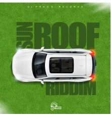 DJ Frass - Sun Roof Riddim