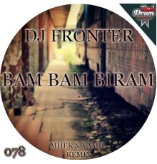 DJ Fronter - Bam Bam Biram