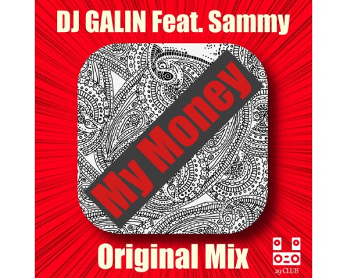 DJ Galin - My Money