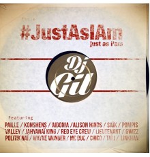 DJ Gil - #JustAsIAm