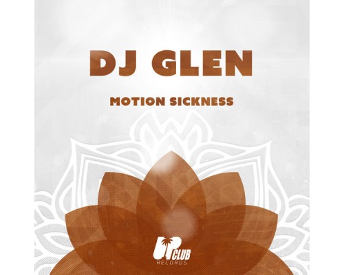 DJ Glen - Motion Sickness