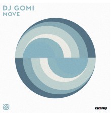 DJ Gomi - Move