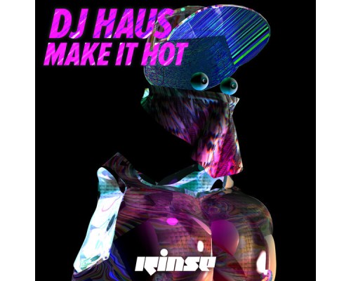 DJ Haus - Make It Hot