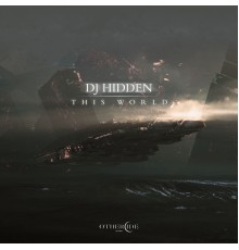 DJ Hidden - This World