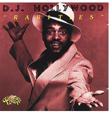 DJ Hollywood - Rarities