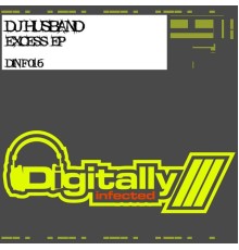 DJ Husband - Excess EP