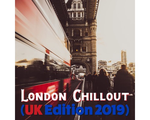 DJ Infinity Night - London Chillout (UK Edition 2019) DJ Infinity Night - London Chillout (UK Edition 2019)