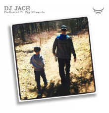 DJ Jace - Dedicated