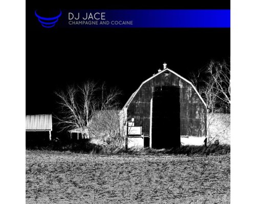 DJ Jace - Champagne and Cocaine