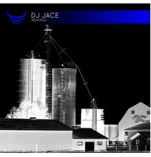 DJ Jace - Remixed