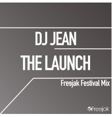 DJ Jean - The Launch