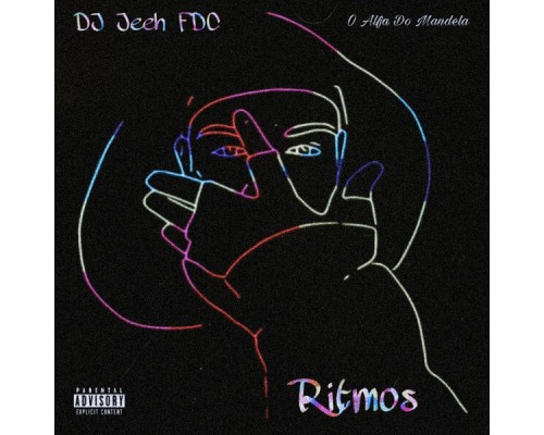 DJ Jeeh FDC - Ritmos