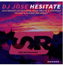 DJ Jose - Hesitate