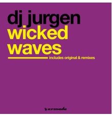 DJ Jurgen - Wicked Waves