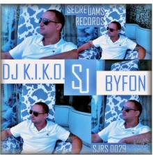 DJ K.I.K.O. - Byfon