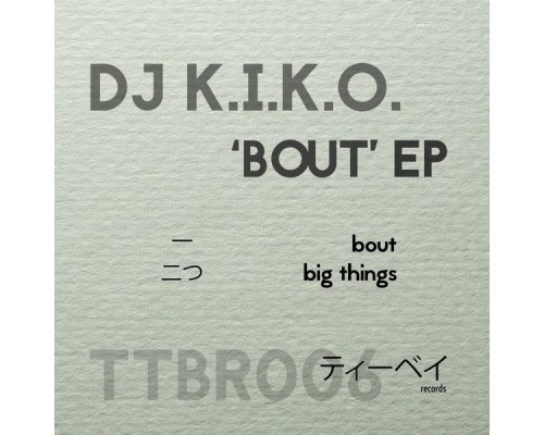 DJ K.I.K.O. - BOUT