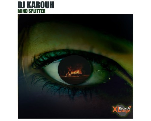 DJ Karouh - Mind Splitter