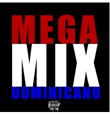 DJ Kas - Mega Mix Dominicano