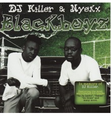 DJ Killer & Nyekx - Blackboyz